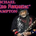 MICHAEL “KIDD FUNKADELIC” HAMPTON