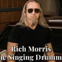 Rich Morris, The Singing Drummer