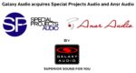 Galaxy Audio acquires Special Projects Audio and Ansr Audio